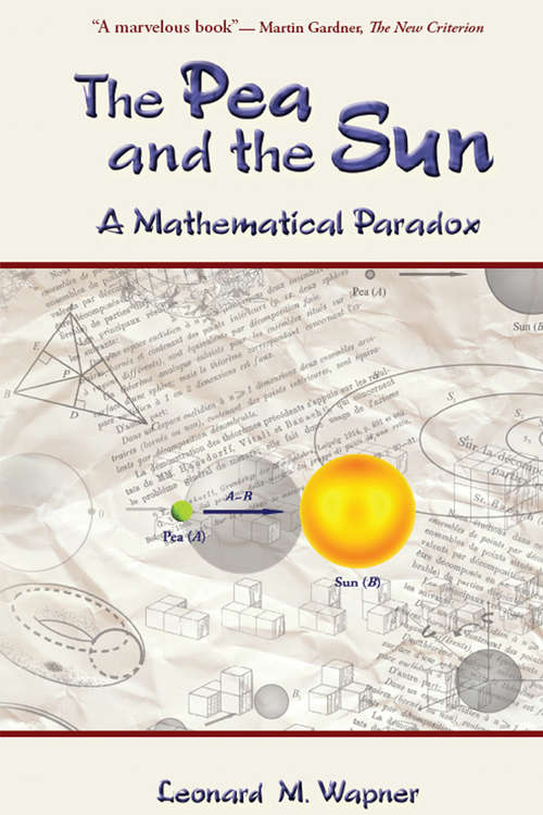 Book cover of The Pea and the Sun: A Mathematical Paradox
