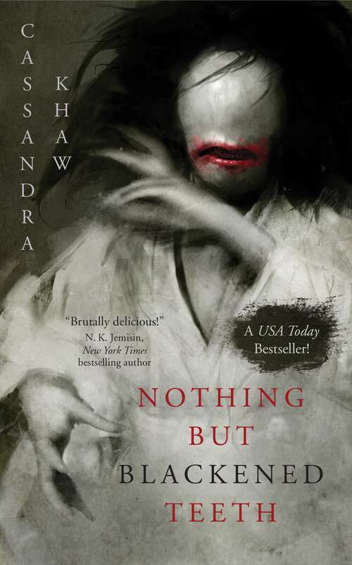 Book cover of Nothing But Blackened Teeth