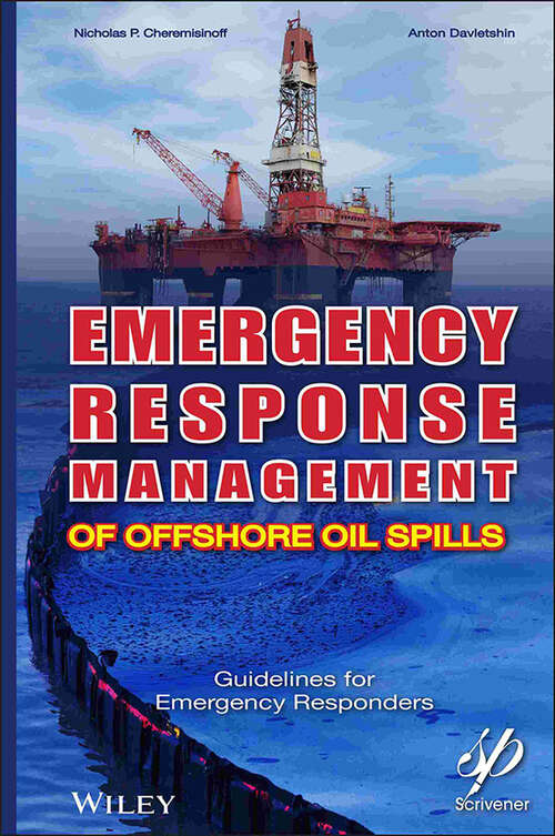 Book cover of Emergency Response Management of Offshore Oil Spills: Guidelines for Emergency Responders