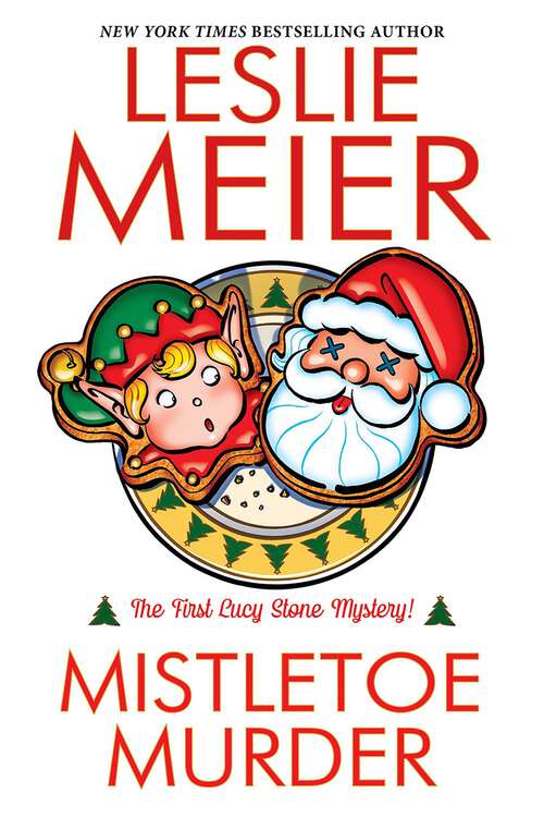 Book cover of Mistletoe Murder (A Lucy Stone Mystery #1)