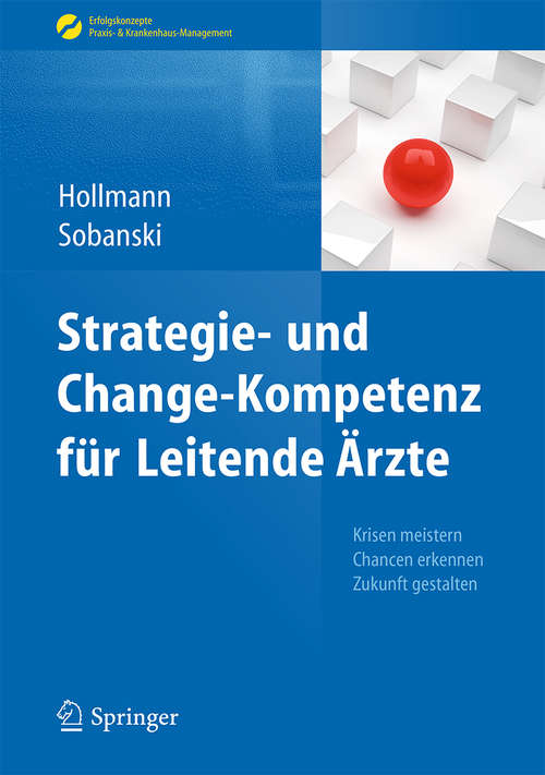 Book cover of Strategie- und Change-Kompetenz für Leitende Ärzte