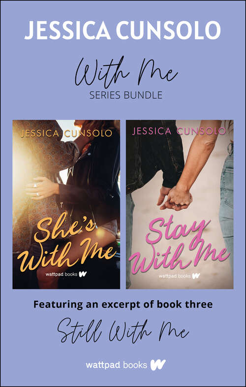 Book cover of With Me Series eBook Bundle: She's With Me and Stay With Me