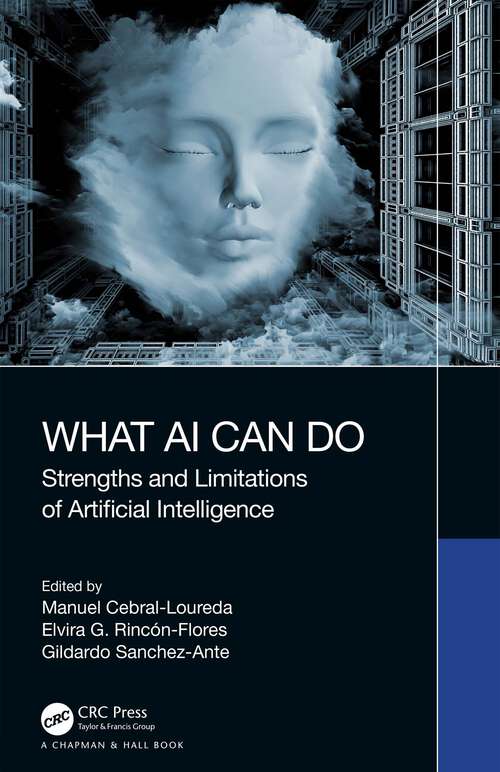 Book cover of What AI Can Do: Strengths and Limitations of Artificial Intelligence