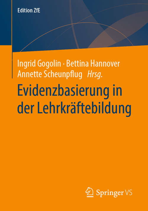 Book cover of Evidenzbasierung  in der Lehrkräftebildung (1. Aufl. 2020) (Edition ZfE #4)