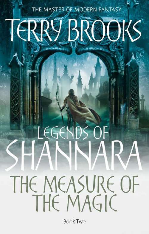 Book cover of The Measure Of The Magic: Legends of Shannara: Book Two
