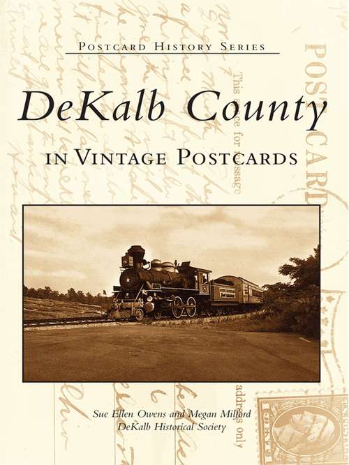 Book cover of DeKalb County in Vintage Postcards (Postcard History)