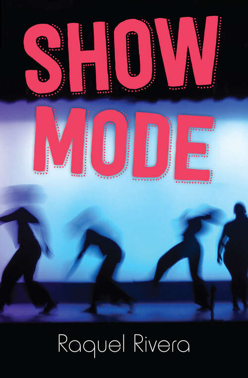 Book cover of Show Mode (Orca Limelights)