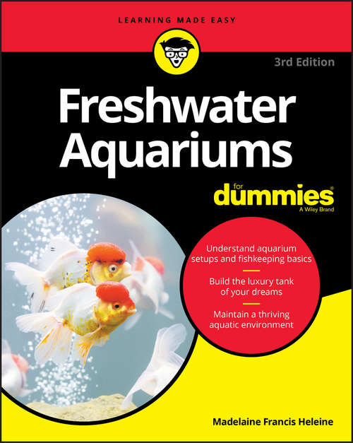 Book cover of Freshwater Aquariums For Dummies (3)