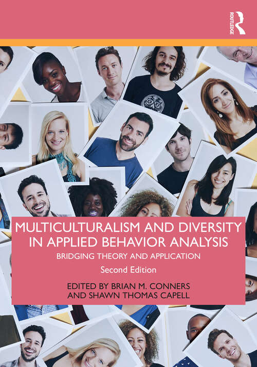 Book cover of Multiculturalism and Diversity in Applied Behavior Analysis: Bridging Theory and Application (2)