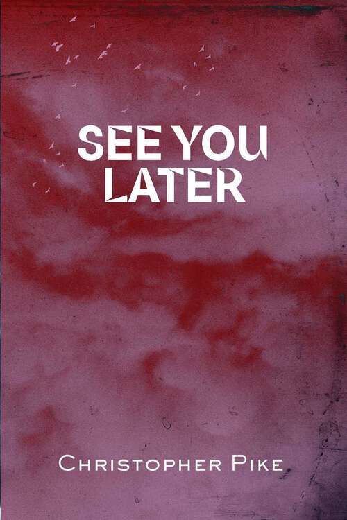 Book cover of See You Later