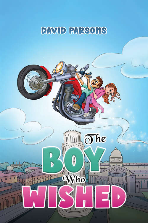 Book cover of The Boy Who Wished