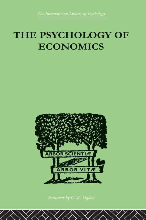 Book cover of The Psychology Of Economics (International Library Of Psychology Ser.)