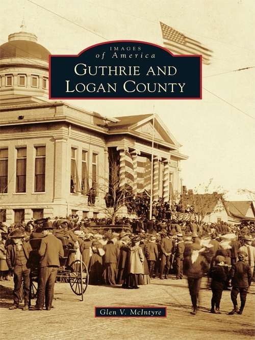 Book cover of Guthrie and Logan County