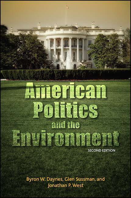 Book cover of American Politics and the Environment, Second Edition (SUNY Press Open Access)