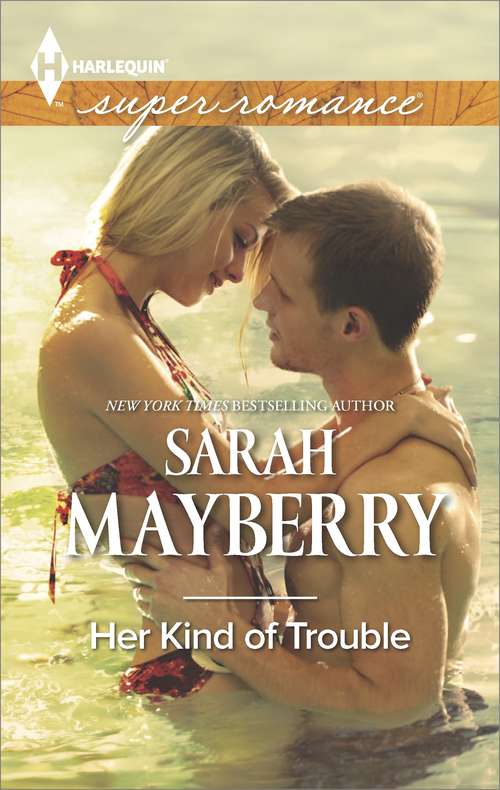 Book cover of Her Kind of Trouble