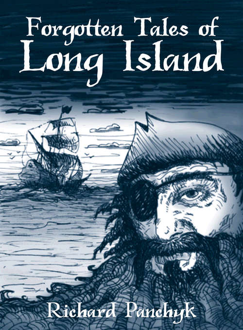 Book cover of Forgotten Tales of Long Island (Forgotten Tales)