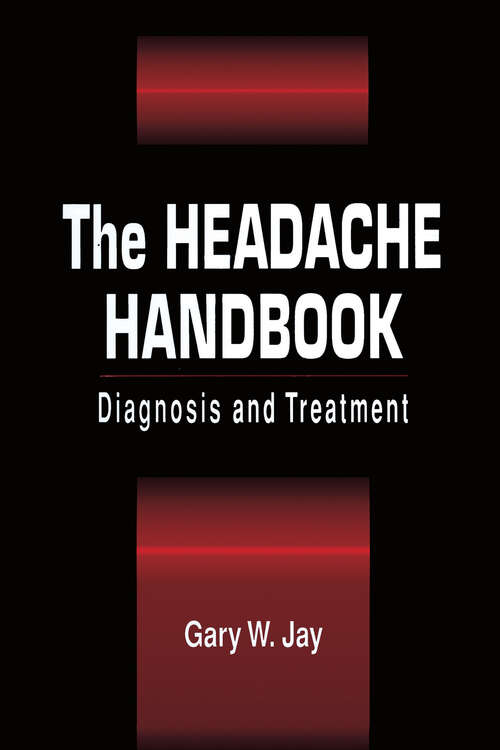 Book cover of The Headache Handbook: Diagnosis and Treatment