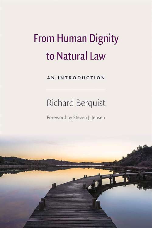 Book cover of From Human Dignity To Natural Law: An Introduction