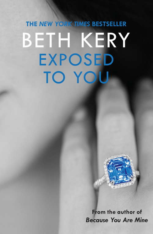 Book cover of Exposed To You: One Night of Passion Book 4 (One Night of Passion)