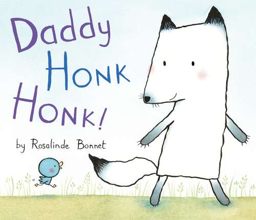 Book cover of Daddy Honk Honk!