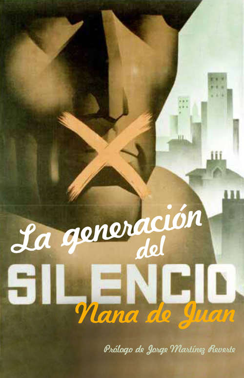 Book cover of La generación del silencio