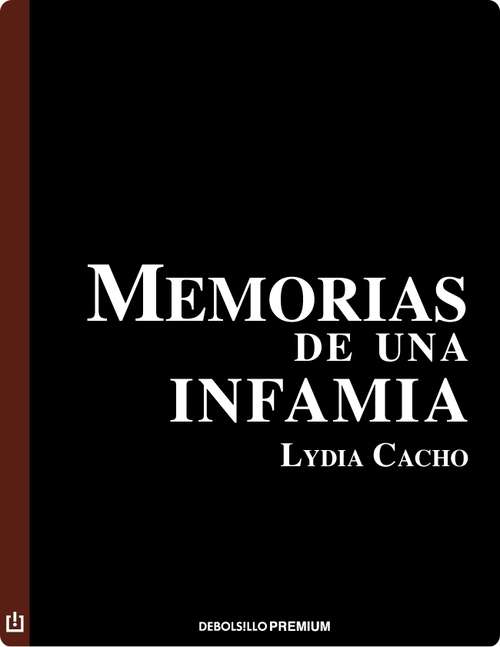 Book cover of Memorias de una infamia