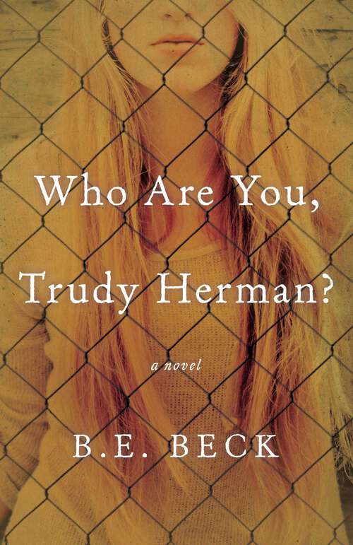 Book cover of Who Are You, Trudy Herman?: A Novel