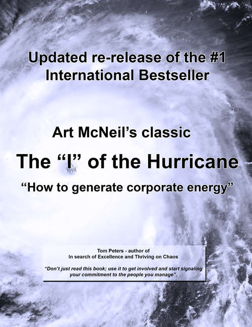 Book cover of The “I” of the Hurricane: How to Generate Corporate Energy
