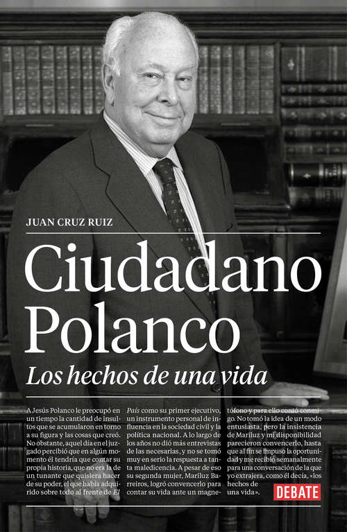 Book cover of Ciudadano Polanco: Los hechos de una vida