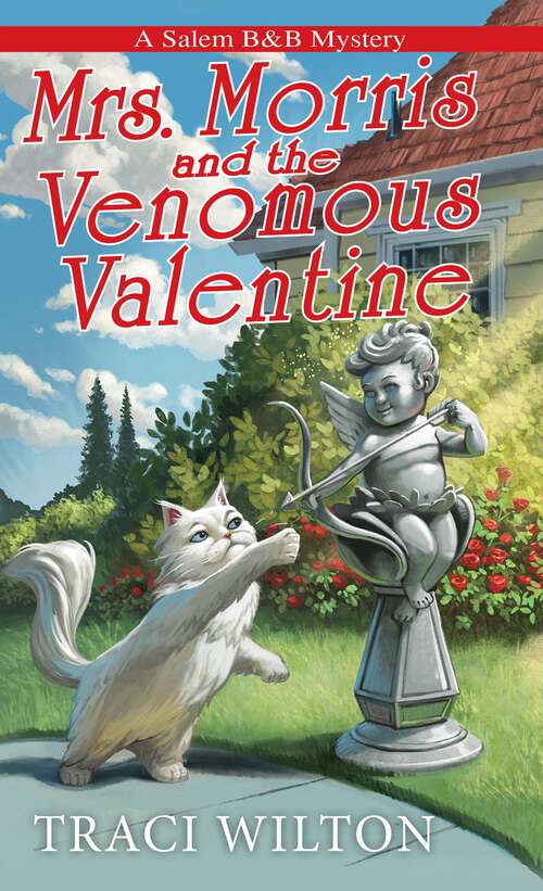 Book cover of Mrs. Morris and the Venomous Valentine (A Salem B&B Mystery)