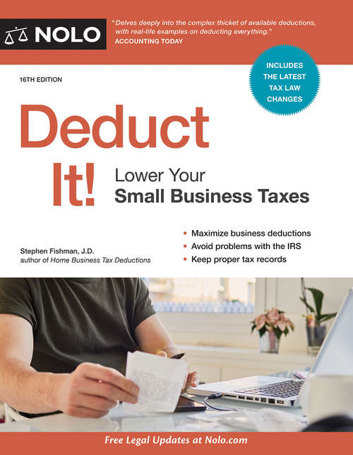 Book cover of Deduct It!: Lower Your Small Business Taxes (Sixteenth Edition)