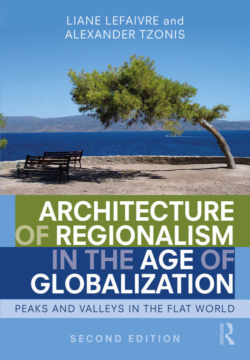 Book cover of Architecture of Regionalism in the Age of Globalization: Peaks and Valleys in the Flat World (2)
