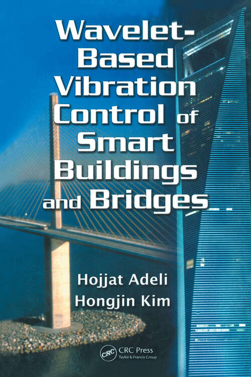Book cover of Wavelet-Based Vibration Control of Smart Buildings and Bridges