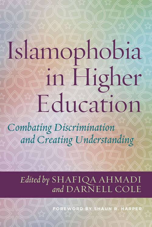 Book cover of Islamophobia in Higher Education: Combating Discrimination and Creating Understanding