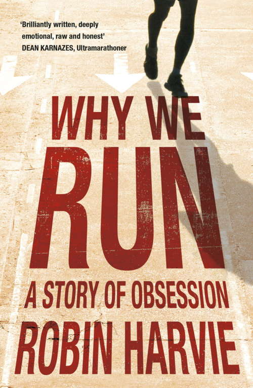 Book cover of Why We Run: Why We Run
