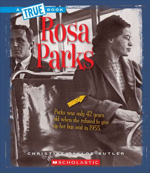 Book cover of Rosa Parks (A True Book)