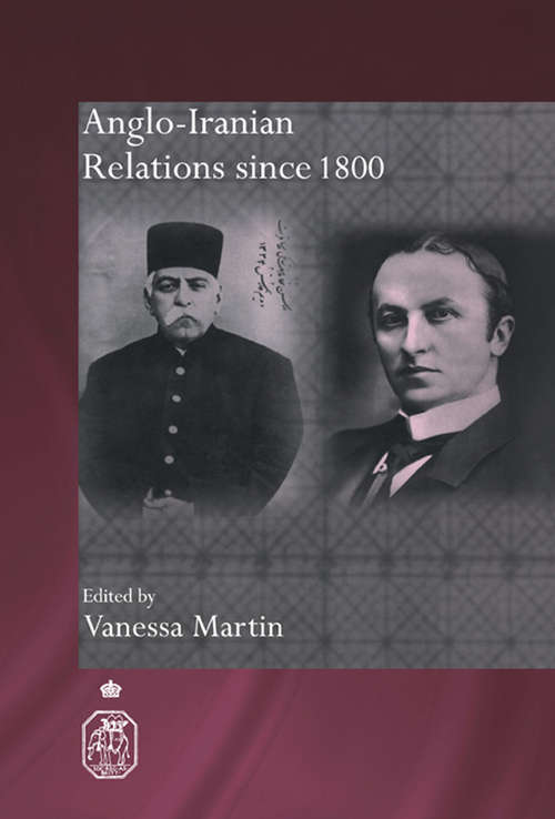 Book cover of Anglo-Iranian Relations since 1800 (Royal Asiatic Society Books)