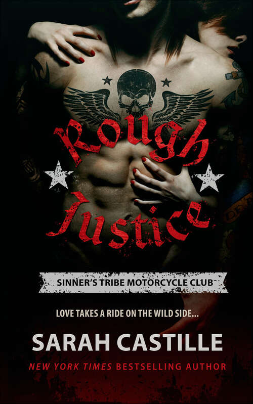 Book cover of Rough Justice: Sinner's Tribe Motorcycle Club (The Sinner's Tribe Motorcycle Club #1)