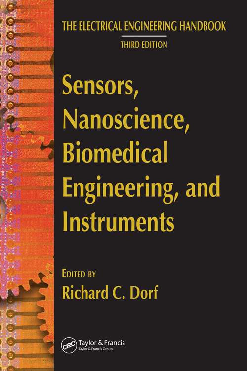 Book cover of Sensors, Nanoscience, Biomedical Engineering, and Instruments: Sensors Nanoscience Biomedical Engineering (1) (The Electrical Engineering Handbook)