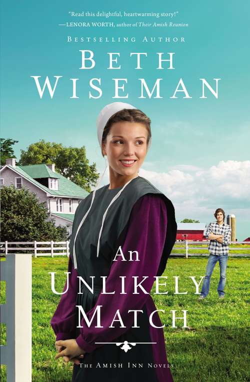 Book cover of An Unlikely Match (The Amish Inn Novels #2)