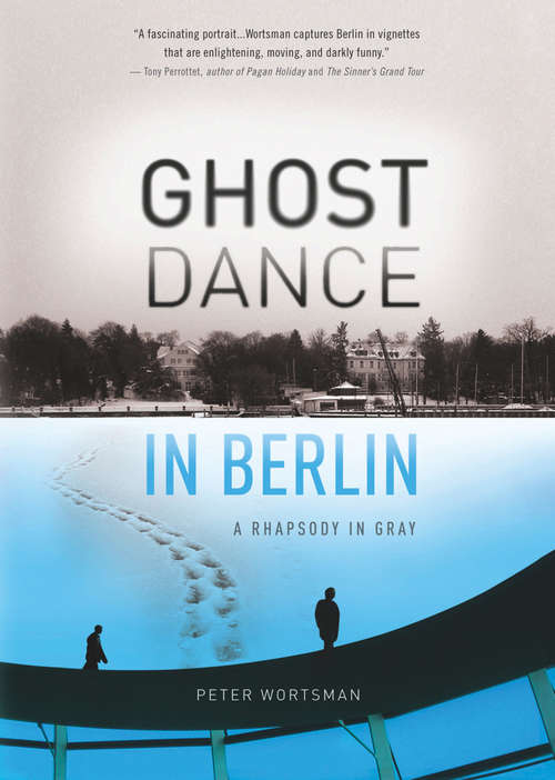 Book cover of Ghost Dance in Berlin
