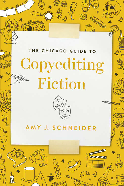 Book cover of The Chicago Guide to Copyediting Fiction (Chicago Guides to Writing, Editing, and Publishing)