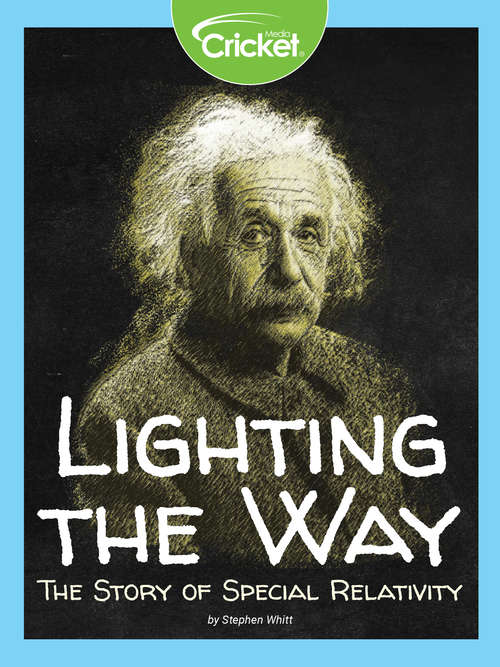 Book cover of Lighting the Way: The Story of Special Relativity
