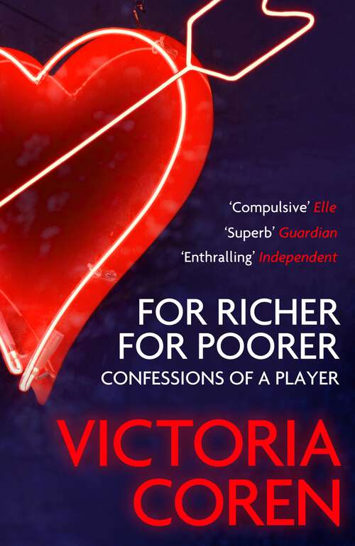 Book cover of For Richer, For Poorer: Confessions of a Player