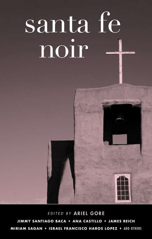 Book cover of Santa Fe Noir (Akashic Noir)