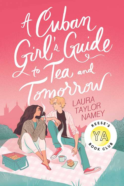 Book cover of A Cuban Girl's Guide to Tea and Tomorrow (Cuban Girl’s Guide)