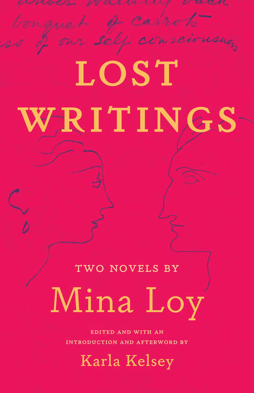 Book cover of Lost Writings: Two Novels by Mina Loy
