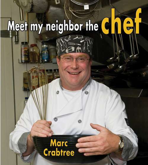 Book cover of Meet my Neighbor, the Chef