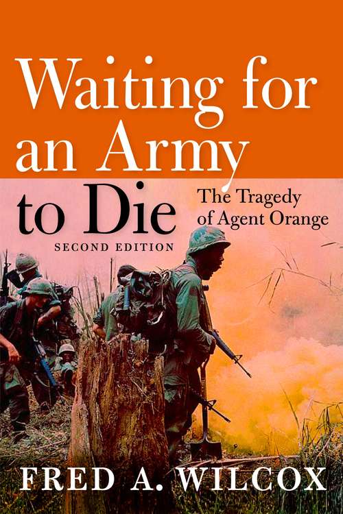 Book cover of Waiting for an Army to Die: The Tragedy of Agent Orange (2)