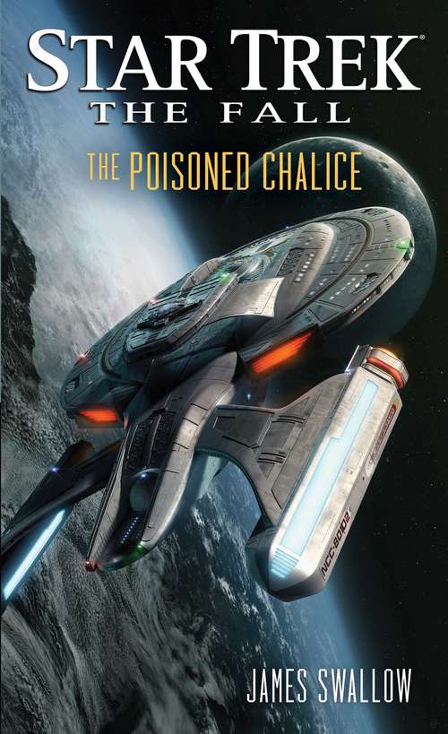 Book cover of The Fall: The Poisoned Chalice (Star Trek: The Fall)